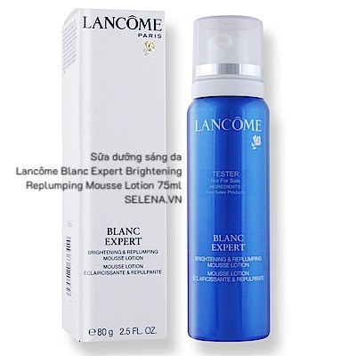 Sữa dưỡng sáng da Lancôme Blanc Expert Brightening Replumping Mousse Lotion 75ml