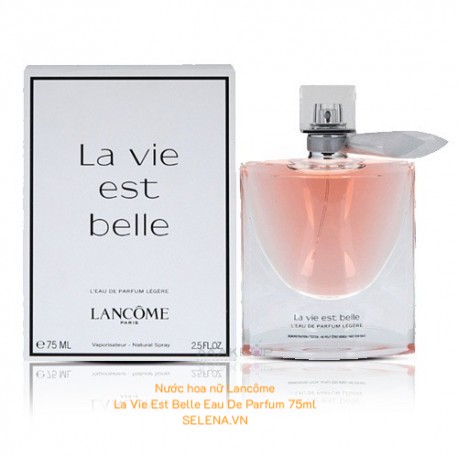 Nước hoa nữ Lancôme La Vie Est Belle Eau De Parfum 75ml