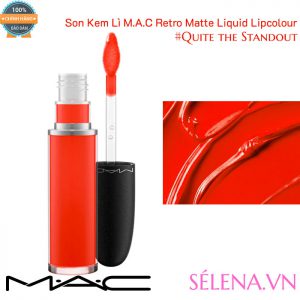 Son Kem Lì M.A.C Retro Matte Liquid Lipcolour #Quite the Standout
