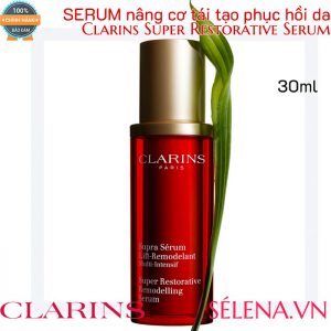 Tinh chất nâng cơ tái tạo phục hồi da Clarins Super Restorative Serum 30ml