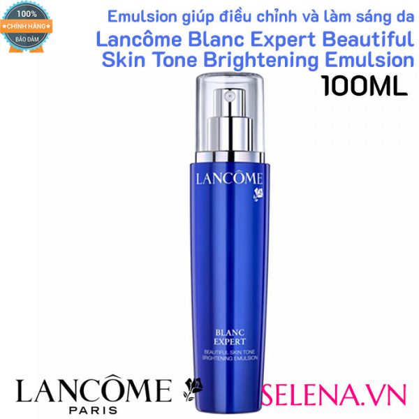 Emulsion làm sáng da Lancôme Blanc Expert Beautiful Skin Tone Brightening Emulsion 100ML
