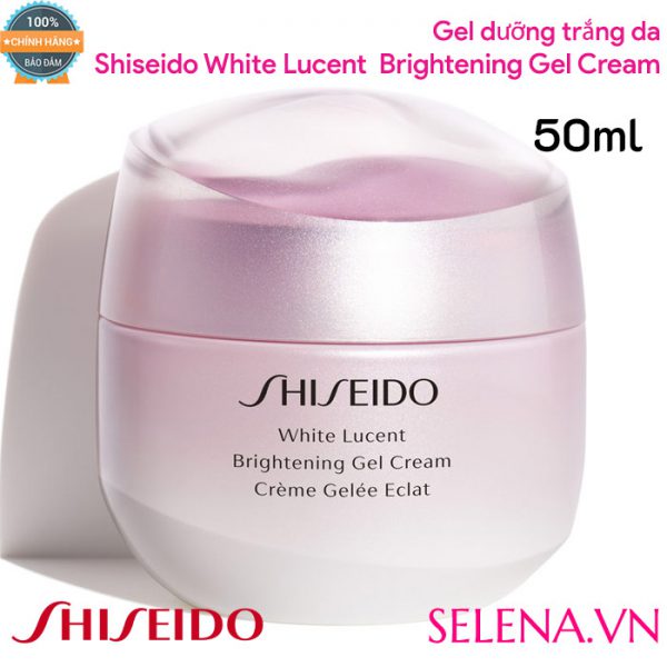 Gel dưỡng trắng da Shiseido White Lucent Brightening Gel Cream 50mL