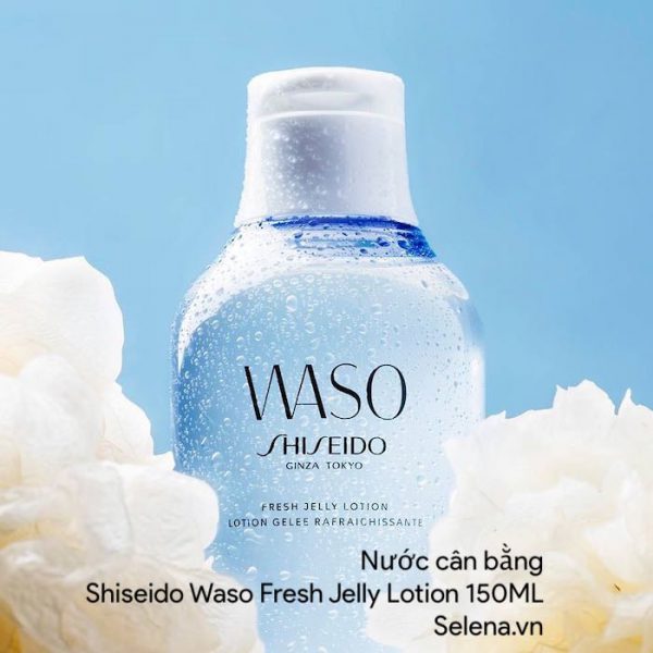 Nước cân bằng Shiseido Waso Fresh Jelly Lotion 150ML