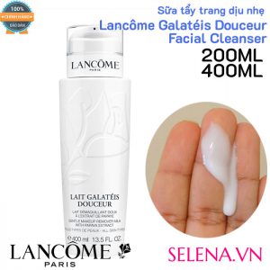 Sữa tẩy trang dịu nhẹ Lancôme Galatéis Douceur Facial Cleanser