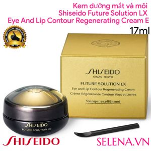 Kem dưỡng mắt và môi Shiseido Future Solution Lx Eye And Lip Contour Regenerating Cream E 17ml