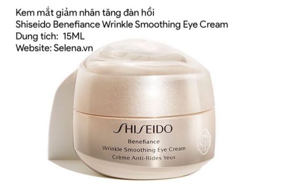 Shiseido Benefiance Wrinkle Smoothing Eye Cream tăng đàn hồi săn chắc, giảm vết nhăn đuôi mắt, giảm vết chân chim, cho da mắt tươi trẻ sáng màu