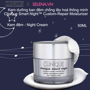 KEM DƯỠNG DA CHỐNG LÃO HOÁ BAN ĐÊM CLINIQUE SMART NIGHT 50ML